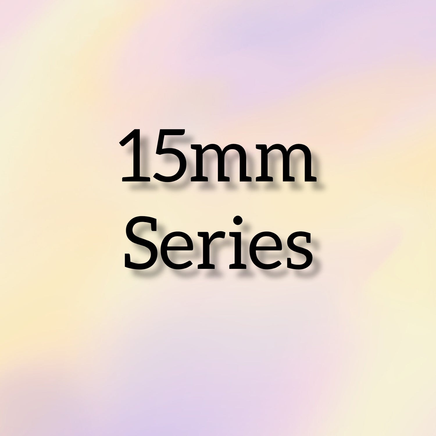 15mm Diameter